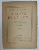 L &#039;OURS ET LA LUNE - FARCE POUR UN THEATRE DE MARIONNETTES par PAUL CLAUDEL , 1919