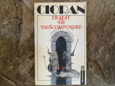 Cioran, Emil - Tratat de descompunere foto