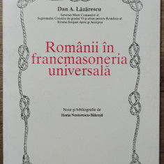 Romanii in francmasoneria universala - Dan A. Lazarescu