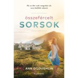 &Ouml;sszef&eacute;rcelt sorsok - Ann O&#039;Loughlin