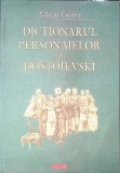 DICTIONARUL PERSONAJELOR LUI DOSTOIEVSKI-VALERIU CRISTEA-361415