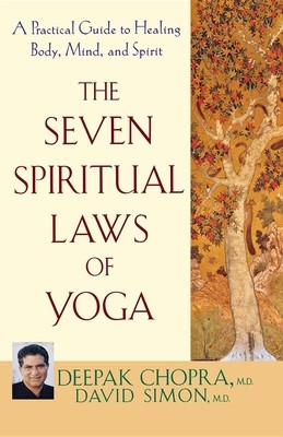 The Seven Spiritual Laws of Yoga: A Practical Guide to Healing Body, Mind, and Spirit foto