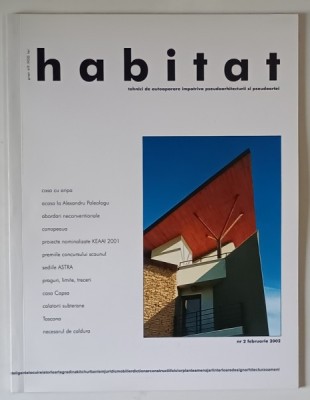 HABITAT , REVISTA , TEHNICI DE AUTOAPARARE IMPOTRIVA PSEUDOARHITECTURII SI PSEUDOARTEI , NR. 2 , 2002 foto