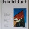 HABITAT , REVISTA , TEHNICI DE AUTOAPARARE IMPOTRIVA PSEUDOARHITECTURII SI PSEUDOARTEI , NR. 2 , 2002