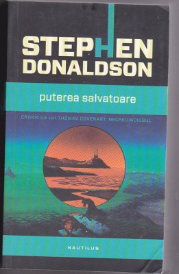 bnk ant Stephen Donaldson - Puterea salvatoare (SF) foto