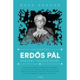 V&aacute;logat&aacute;s Erdős P&aacute;l kedvenc feladataib&oacute;l