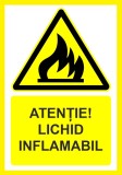 Placuta atentie la lichid inflamabil