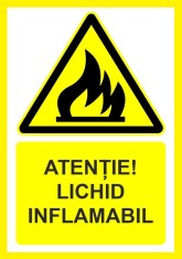 Placuta atentie la lichid inflamabil foto