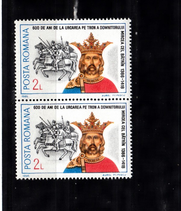 A11 TX8 10 - 1986 - 600 ani urcarea tron a lui Mircea cel Batran pereche de doua