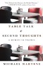 Table Talk &amp;amp; Second Thoughts: A Memoir in Flashes