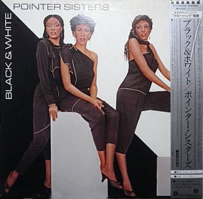 Vinil LP &amp;quot;Japan Press&amp;quot; Pointer Sisters &amp;lrm;&amp;ndash; Black &amp;amp; White (VG+) foto