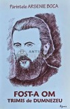 Cumpara ieftin Fost-a om trimis de Dumnezeu - 2012 - Arsenie Boca (N199)