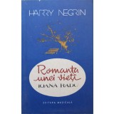 ROMANTA UNEI VIETI. IOANA RADU-HARRY NEGRIN-190154