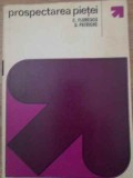 Prospectarea Pietii - C. Florescu, D. Patriche (1973) - Carte Electrotehnica, Stiintifica, Romana, 280 pagini