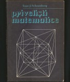 Cumpara ieftin PRIVELIȘTI MATEMATICE - ISAAC J. SCHOENBERG - Carte de Matematică