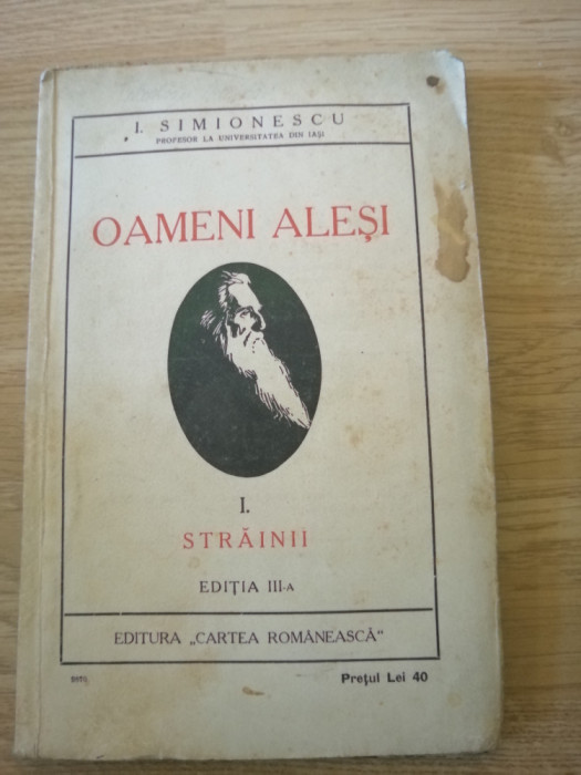 I.Simionescu - Oameni Alesi - Strainii -Ed.1925 Cartea Romaneasca