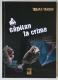 CAPITAN LA CRIME de TRAIAN TANDIN , 2020