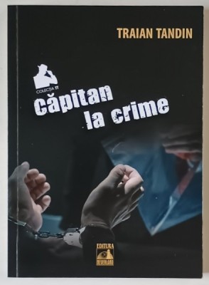 CAPITAN LA CRIME de TRAIAN TANDIN , 2020 foto