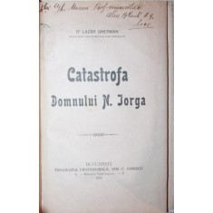 CATASTROFA DOMNULUI N . IORGA