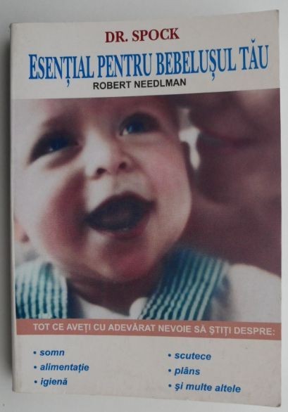 Dr. Spock. Esential pentru bebelusul tau &ndash; Robert Needlman