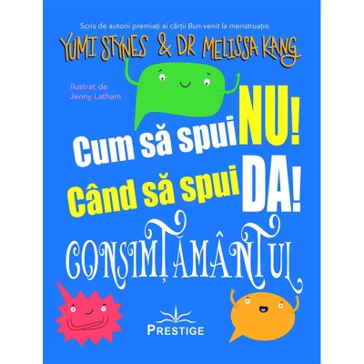 Consimtamantul - Yumi Stynes, Dr. Melissa Kang foto