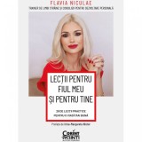 Cumpara ieftin Lectii pentru fiul meu si pentru mine. 29 de lectii practice pentru o viata mai buna, Flavia Niculae, Corint