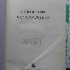 DICTIONAR TEHNIC ENGLEZ-ROMAN (115.000 CUVINTE)-COORDONATOR: LEON LEVITCHI