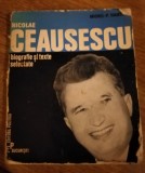 Nicolae Ceausescu biografie si texte selectate Michel P. Hamelet