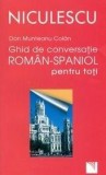 Ghid de conversatie roman-spaniol pentru toti | Dan Munteanu Colan