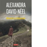 Nemurire si reincarnare - Alexandra David Neel