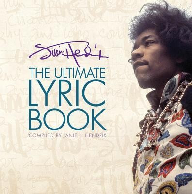 Jimi Hendrix: The Ultimate Lyric Book foto