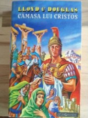 Camasa lui Cristos- Lloyd C. Douglas