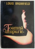 Toamna timpurie &ndash; Louis Bromfield