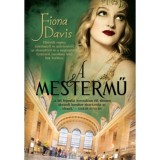 A mestermű - Fiona Davis