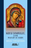 Maica Domnului, izvor nesecat de iubire - Paperback brosat - *** - Meteor Press