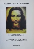 Messia Iisus Hristos - Autobiografie