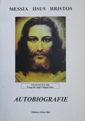Messia Iisus Hristos - Autobiografie foto
