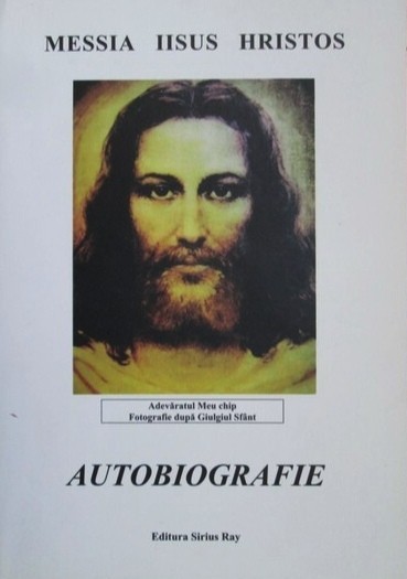 Messia Iisus Hristos - Autobiografie