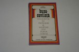 Buna-cuviinta oglindita in proverbe si maxime din toata lumea