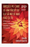 Cumpara ieftin Greșeli pe care le-am făcut eu ca să nu le mai faci și tu. 48 de lecții pentru combaterea anxietății și burnoutului - Pooky Knightsmith