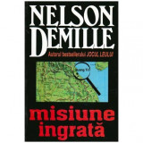 Nelson DeMille - Misiune ingrata - 107283