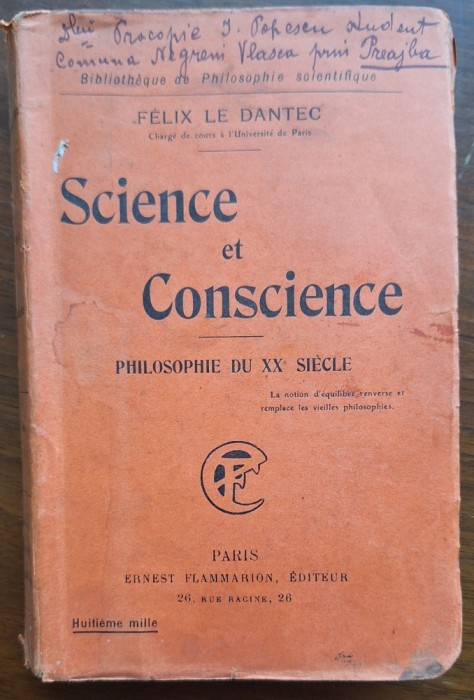 Le Dantec &mdash; Science et Conscience, Flammarion, &bdquo;Huiti&egrave;me mille&rdquo;, c.1916