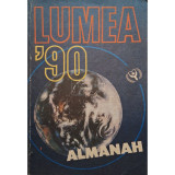 Ilie Olteanu - Almanah Lumea &#039;90 (Editia: 1990)