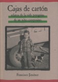Cajas de Carton: Relatos de la Vida Peregrina de un Nino Campesino = The Circuit