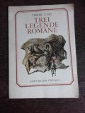 TREI LEGENDE ROMANE - TIBERIU UTAN