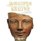 Az &oacute;kori Egyiptom kir&aacute;lynői - Rosanna Pirelli