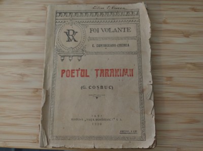 Poetul țărănimii, George Coșbuc. C. Dobrogeanu-Gherea Ed. Viața rom&amp;acirc;nească, 1920 foto