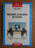 Realismul si balanta de putere/ John A. Vasquez