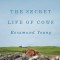 The Secret Life of Cows