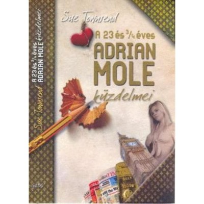 A 23 &amp;eacute;s 3/4 &amp;eacute;ves Adrian Mole k&amp;uuml;zdelmei - Sue Townsend foto